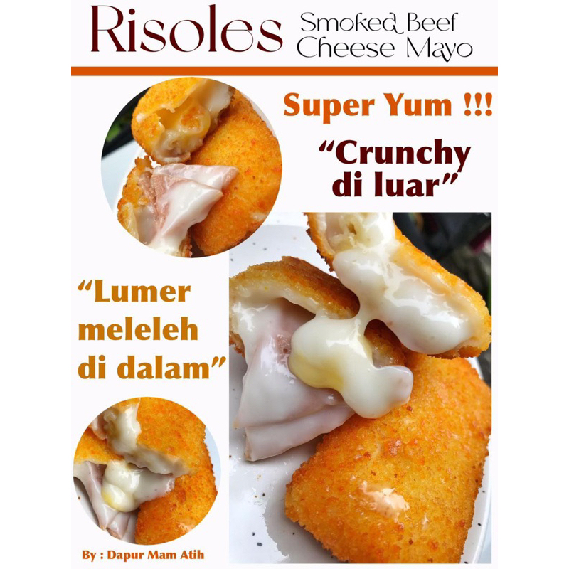 

Risoles Premium smoke beef mayo cheese isi 6