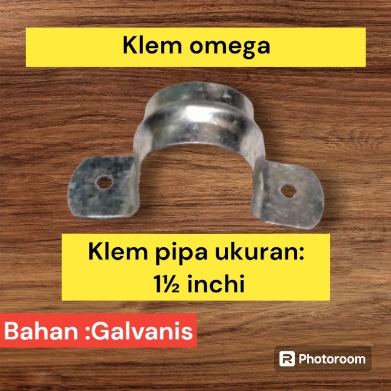 Klem Pipa Omega Klem Pipa  Pvc 11/2Inchi / Klem Plat Besi Seng