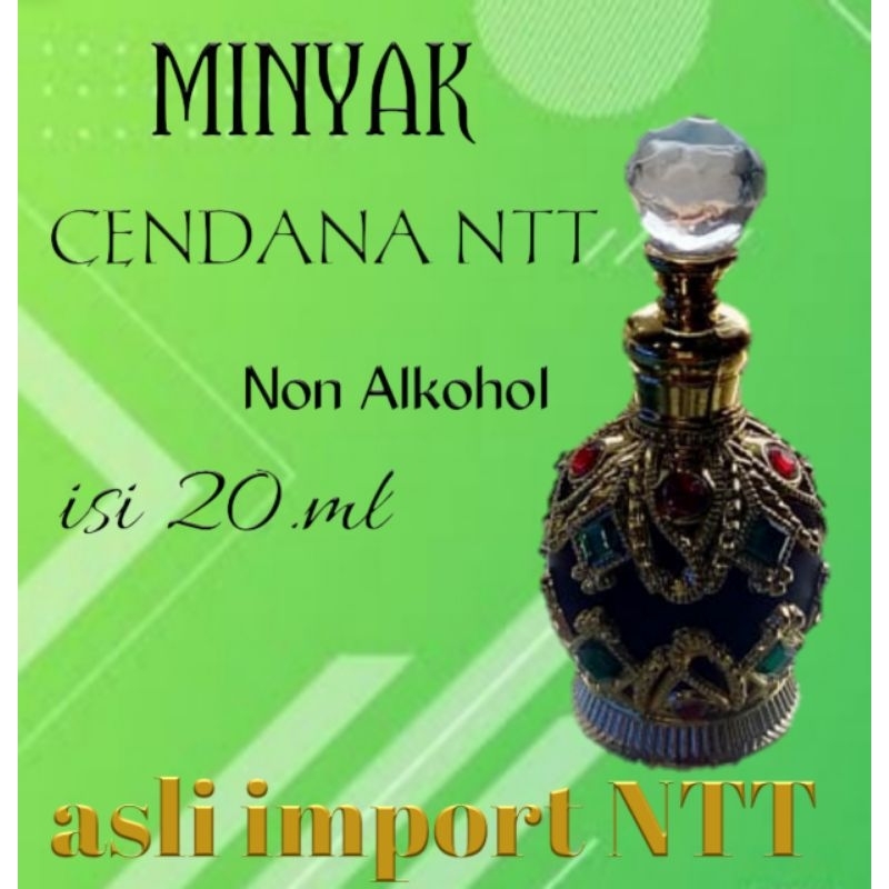 Minyak Cendana NTT Minyak Misik Cendana NTT import Kualitas No 1 / Bonus Tester