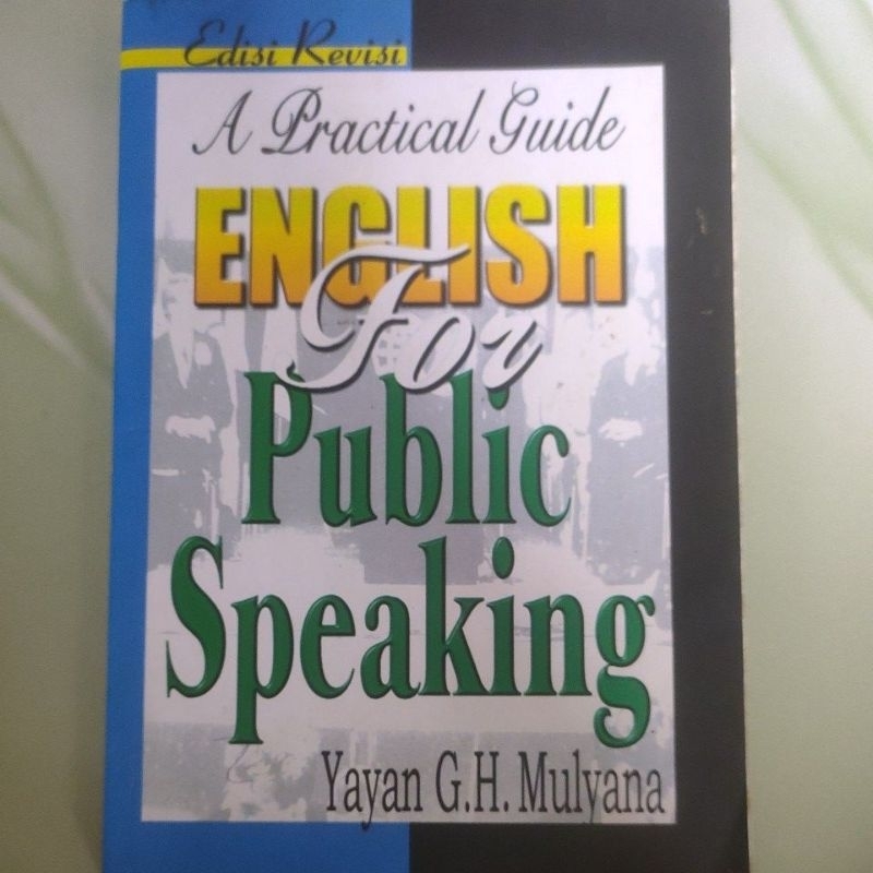 Buku A Practical Guide English For Public Speaking - Yayan G.H. Mulyana