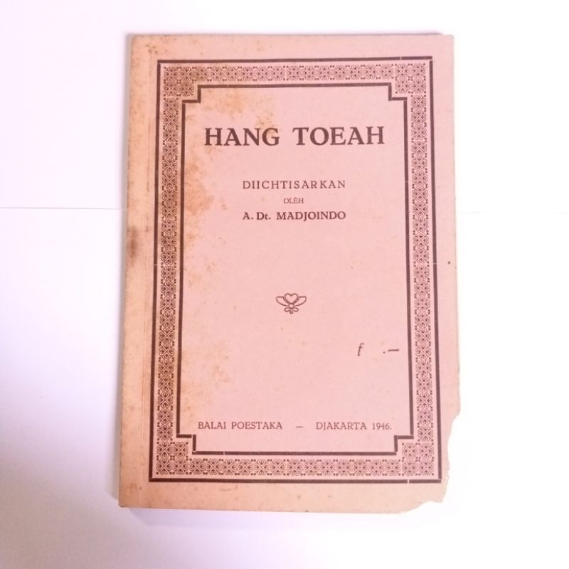 Buku hang toeh Diichtisarkan oleh A. Dt Madjoindo