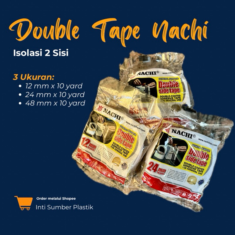 

Isolasi Dua Sisi / Double Tape Merk Nachi 3 Ukuran 12mm,24mm,48mm x 10 Yard