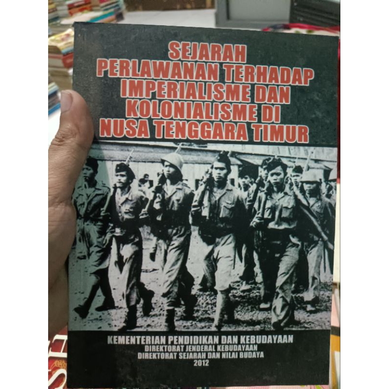 sejarah perlawanan terhadap imperialisme & kolonialisme di nusa tenggara timur kementrian pendidikan