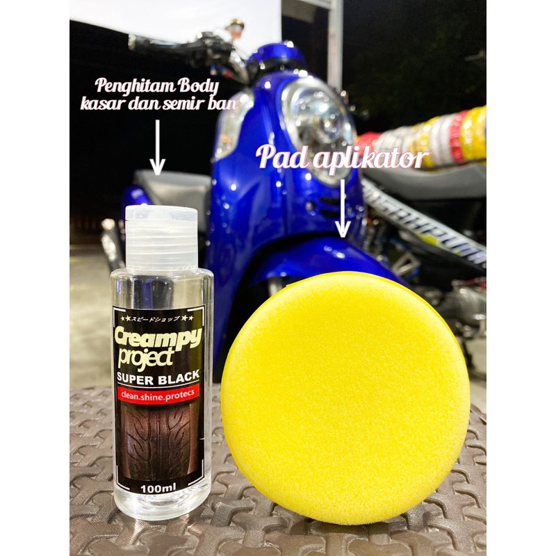 Penghitam super black body kasar dan semir ban by Creampy project