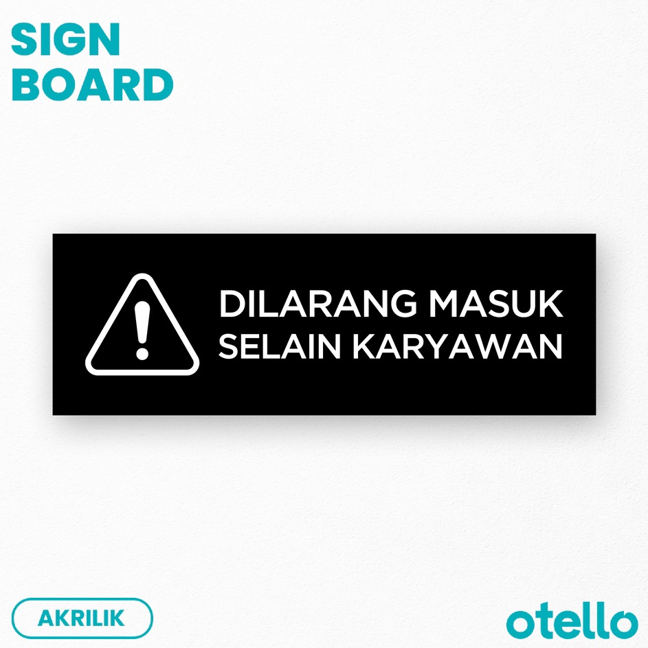 

Signage Dilarang Masuk Selain Karyawan Sign Akrilik Print Papan Rambu Label Petunjuk Nama Ruangan Acrylic Sticker Tempel Dinding