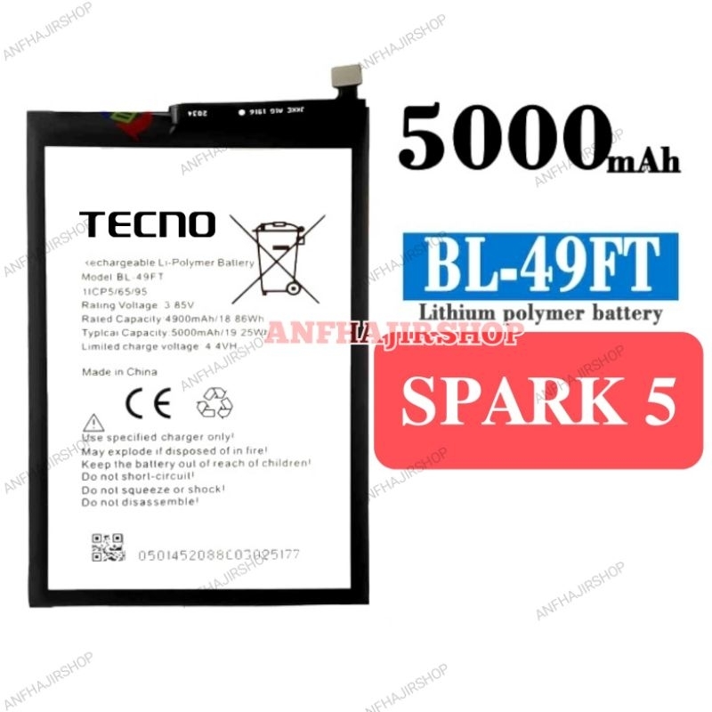 BATRE BATERAI TECNO SPARK 5 CD6 BL-49FT BATRAI BATTERY SPARK5 PRO BL49FT BL 49FT ORIGINAL (5000mAh)