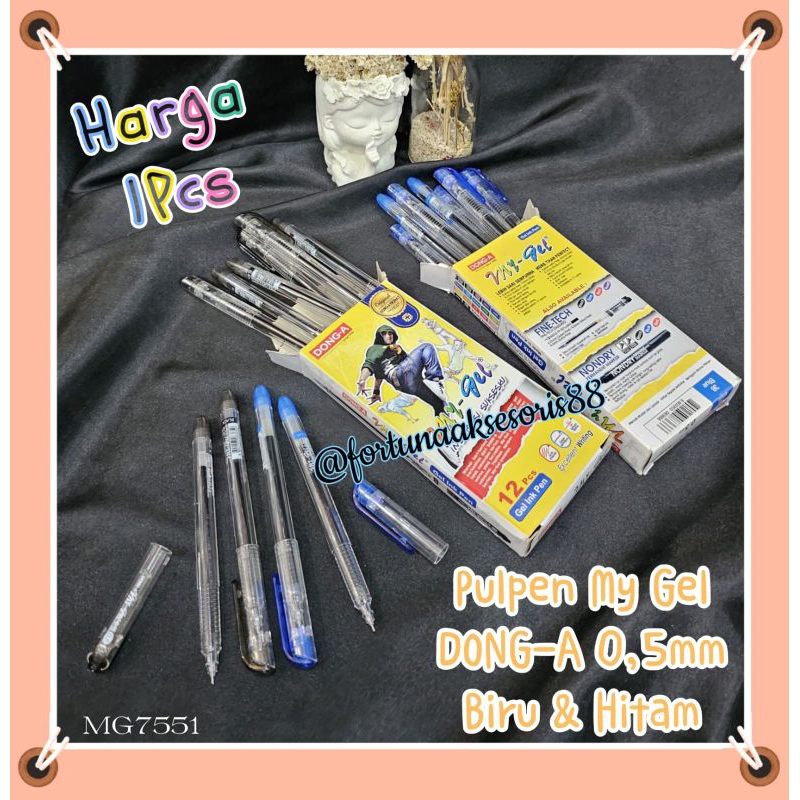 

PULPEN MY GEL DONG-A 0,5MM / PENA GEL BIRU & HITAM / PEN JEL / GEL BALLPOINT / MG7551