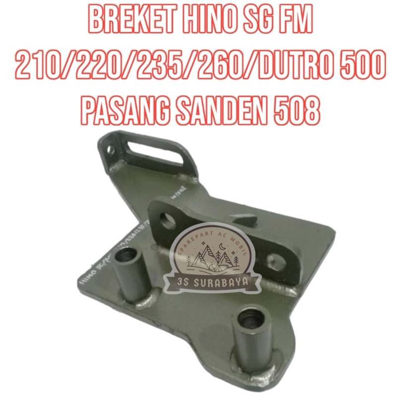 Breket Hino Sg Fm 210 220 235 260 Dutro 500 Pasang Sanden 508 Ac Truk Dudukan Kompresor Bracket (Bar