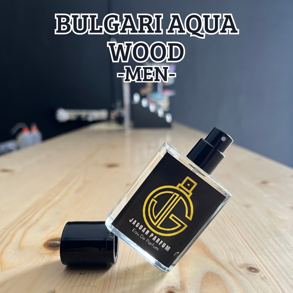 Parfum Pria Bulgari Aqua Wood By Bell Parfume Laki - Laki – Jagoan Parfum