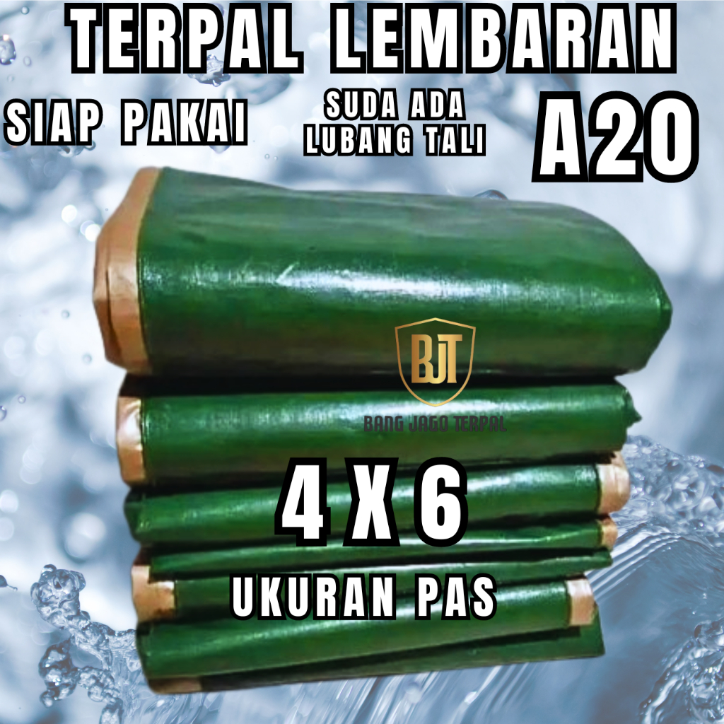 TERPAL TEBAL A20 4X6 METER UKURAN PAS /BERSIH/NET TANPA POTONGAN