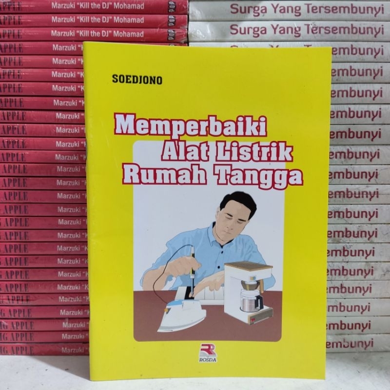 Buku Murah - Memperbaiki Alat Listrik Rumah Tangga