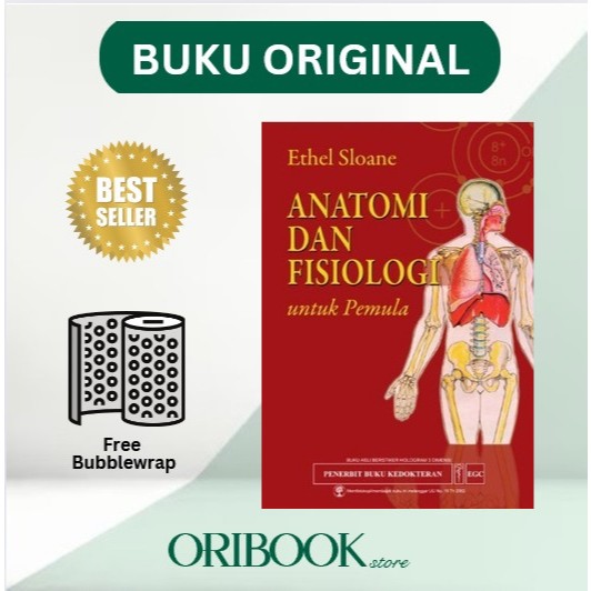 ORIGINAL ANATOMI DAN FISIOLOGI UNTUK PEMULA - ETHEL SLOANE