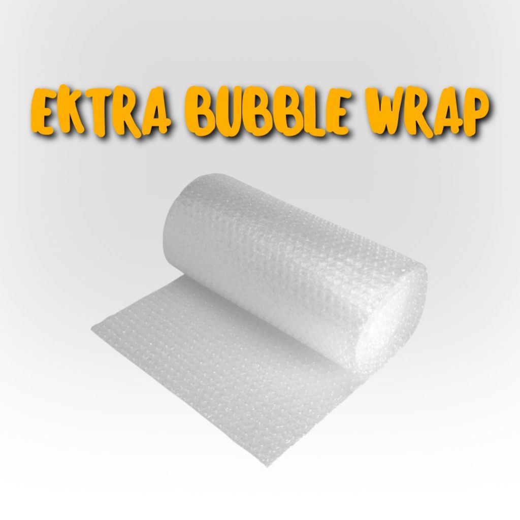 

Ekstra Bubble Wrap tambahan untuk packing lebih aman