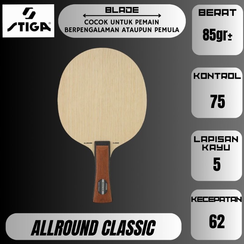STIGA Allround Classic - Kayu Blade Pingpong Standar ITTF JTTAA
