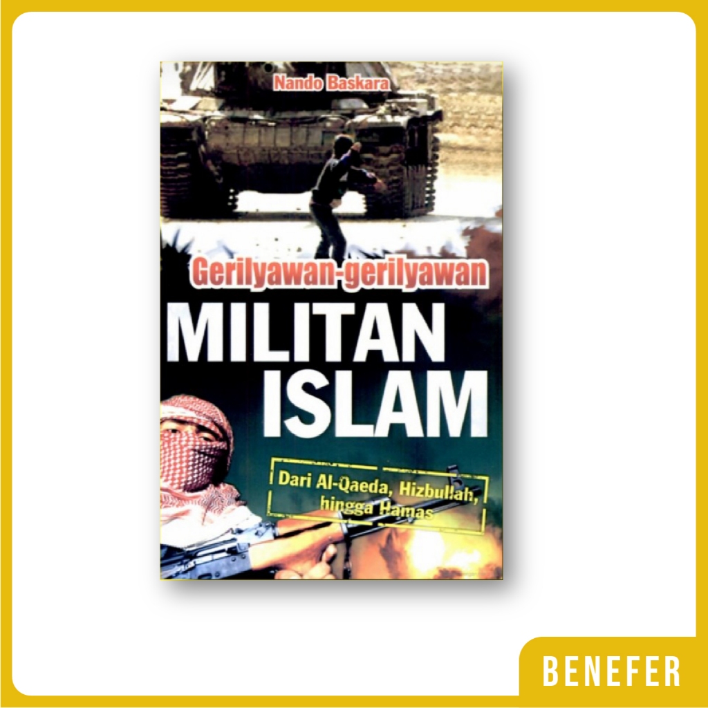 Buku Gerilyawan-Gerilyawan Militan Islam Dari Al-Qaeda, Hizbullah, hingga Hamas
