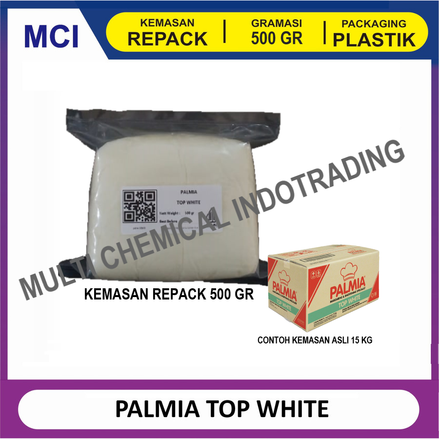 

REPACK 500 GR PALMIA TOP WHITE MARGARINE & SHORTENING / MENTEGA PUTIH