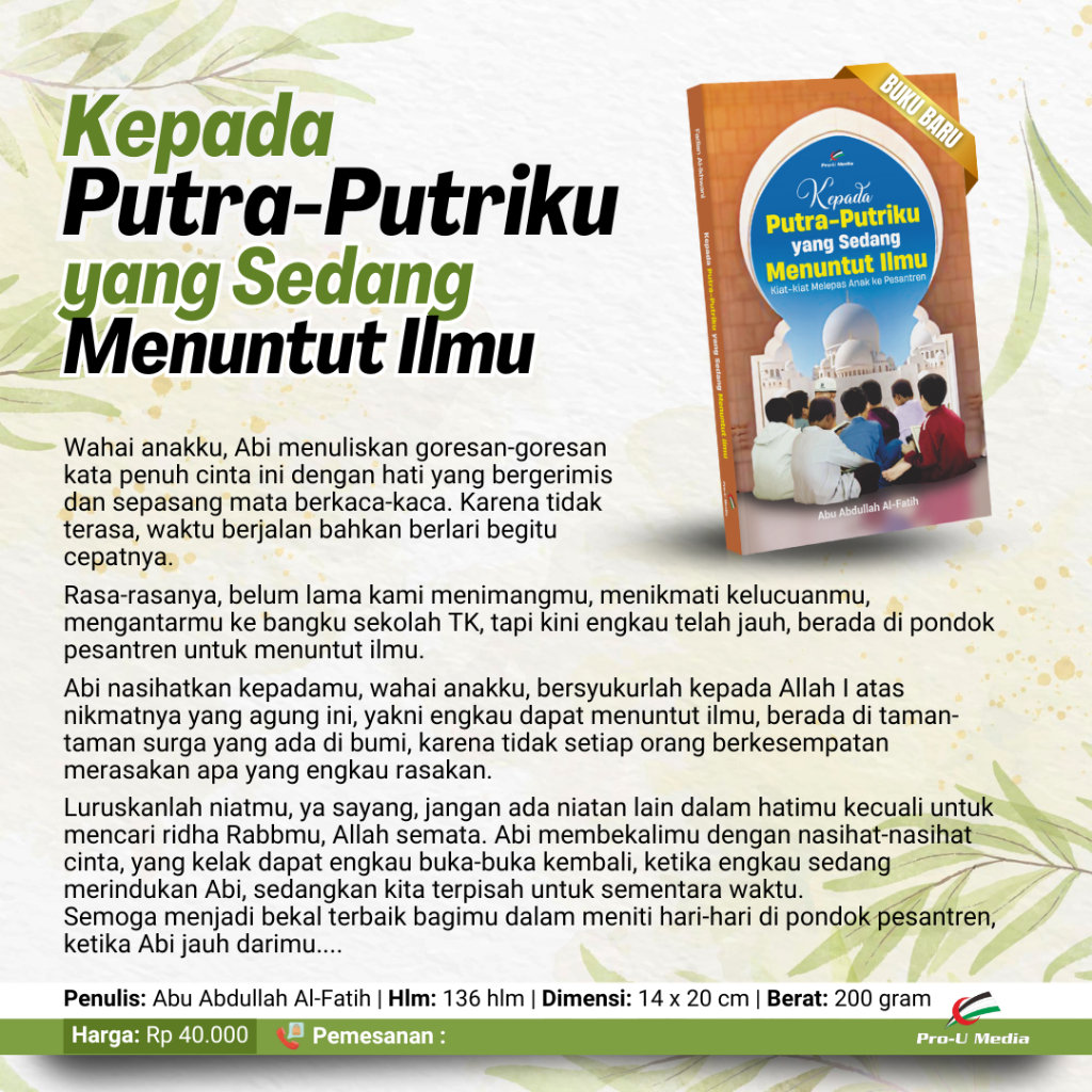 Kepada Putra Putriku yang sedang Menuntut Ilmu - ProUMedia