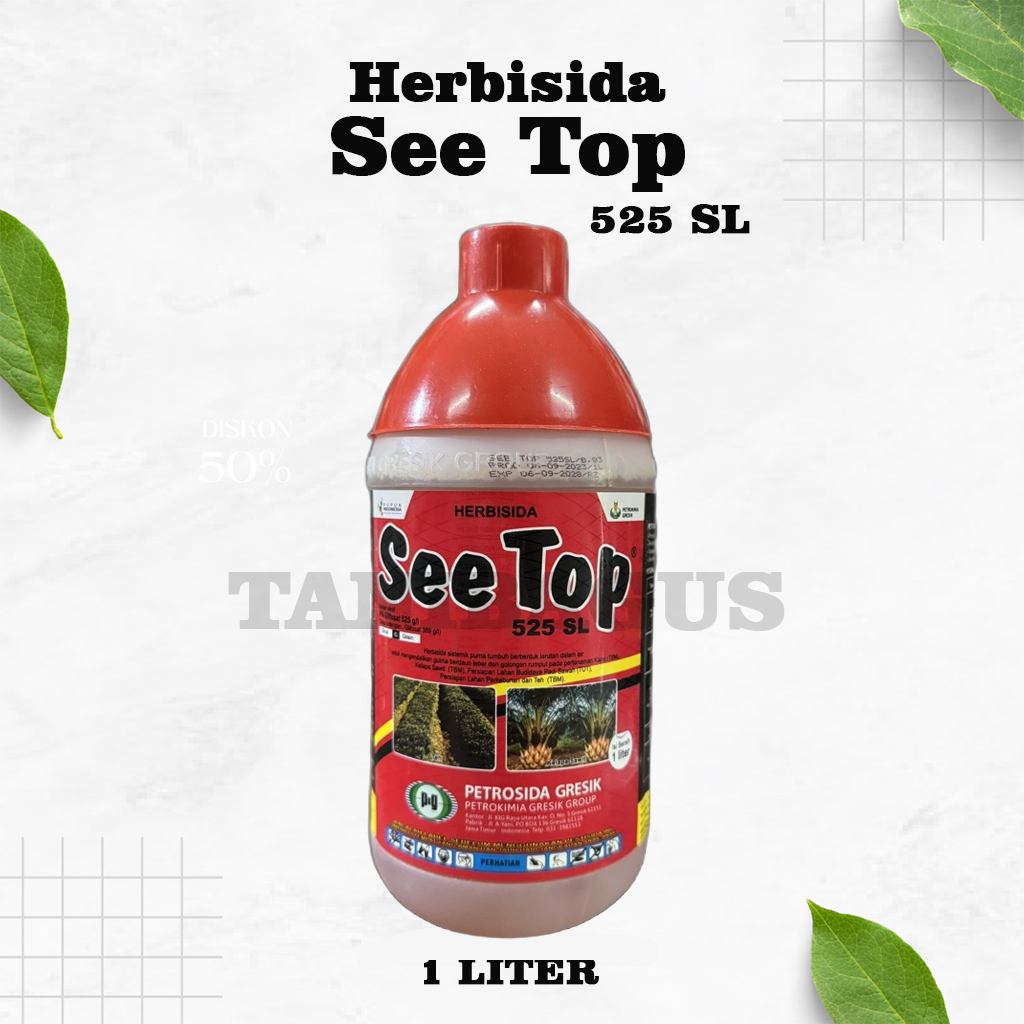 HERBISIDA SEE TOP 525 SL 1 LITER/OBAT RACUN GULMA LEBAR/RUMPUT/TEKI BERBAGAI TANAMAN