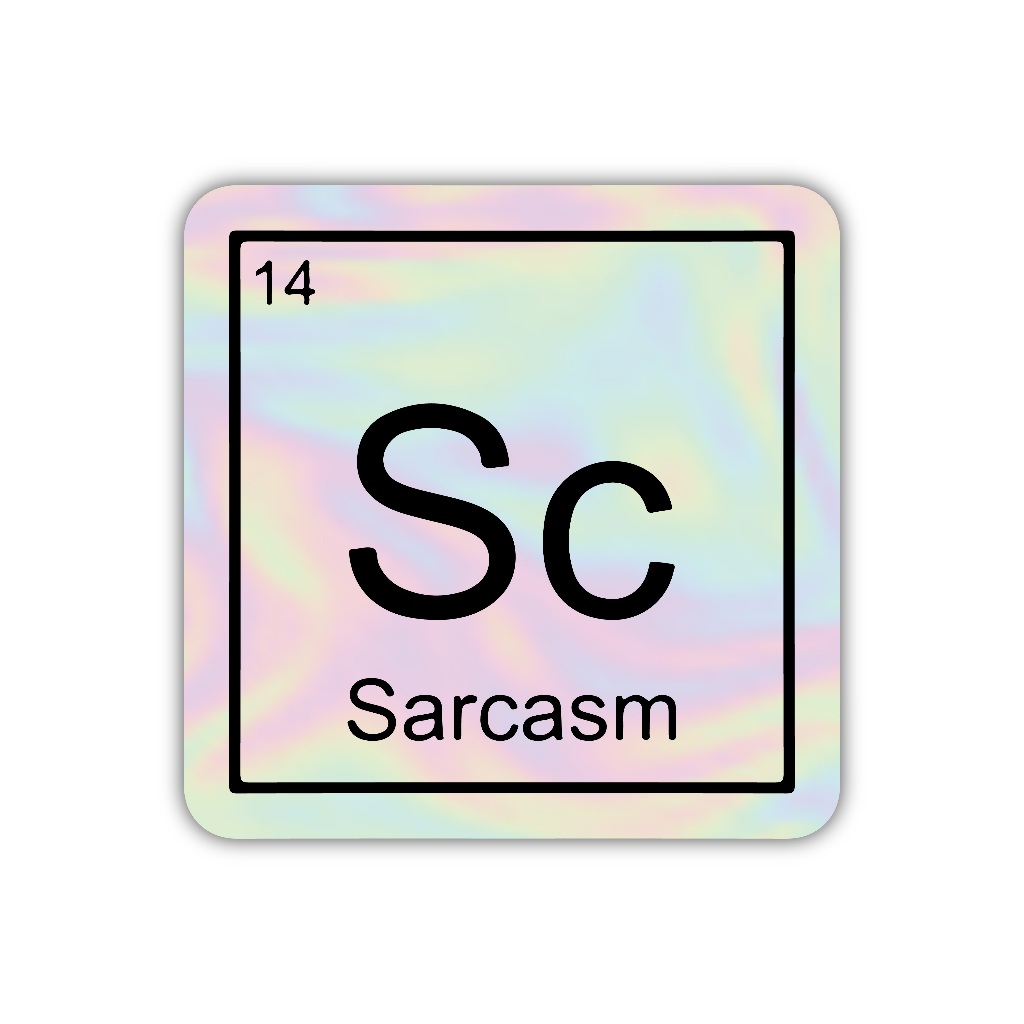 

Z220 sticker sarcasm aesthetic, stiker hologram satuan