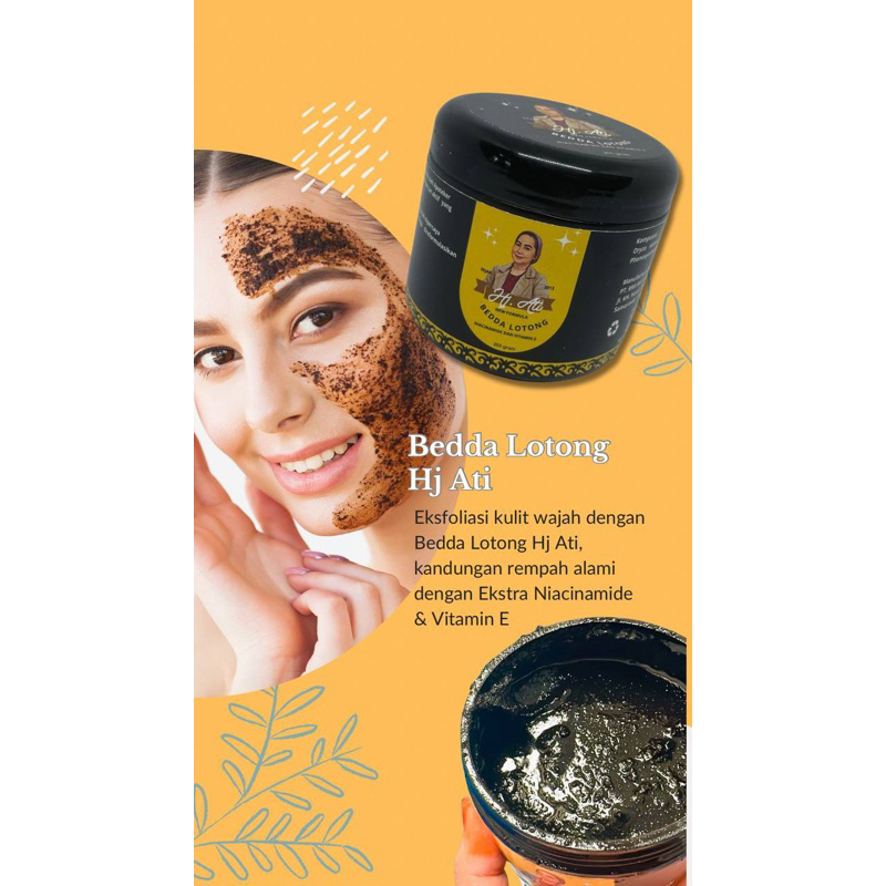BEDDA LOTTONG HJ ATI / LULUR HITAM HJ ATI
