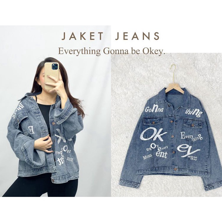 Populer  Jaket Jeans Everything Gonna Be Okey Jaket Jeans Import Good Quality Women Jeans Jaket Fash