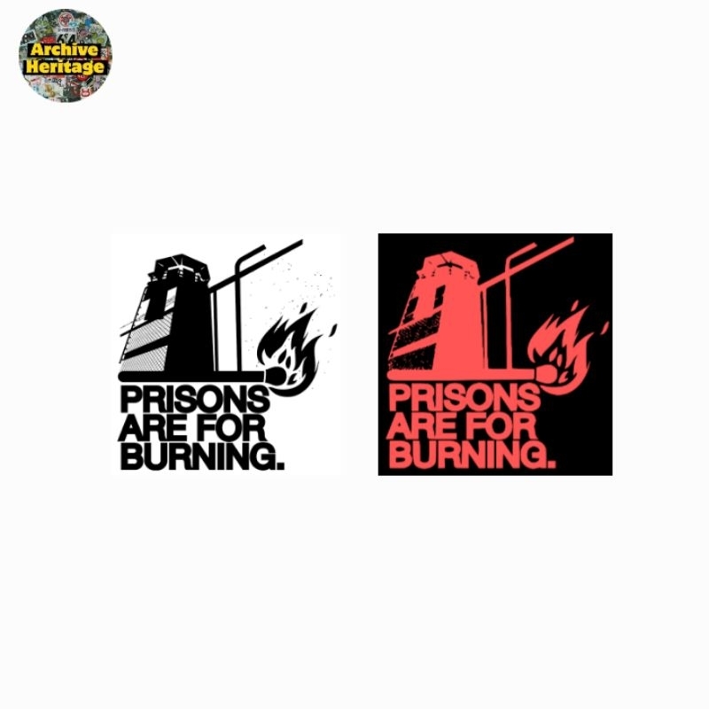 

sticker Prisons Are Burning graffiti streetart stiker