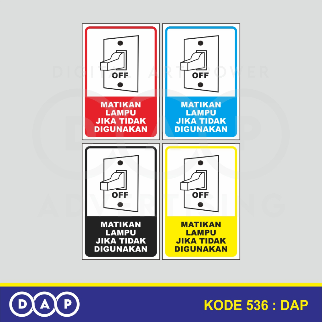 

536 - STIKER MATIKAN LAMPU JIKA TIDAK DIGUNAKAN - 10 x 15 CM - VYNIL - TERBAIK