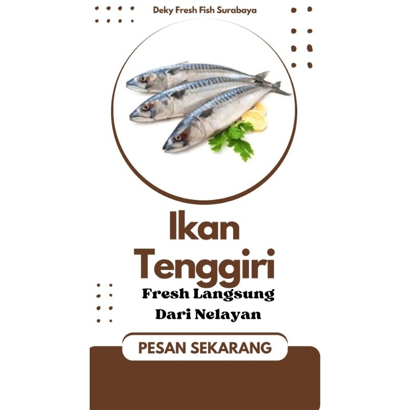 

Ikan tenggiri 1 kg