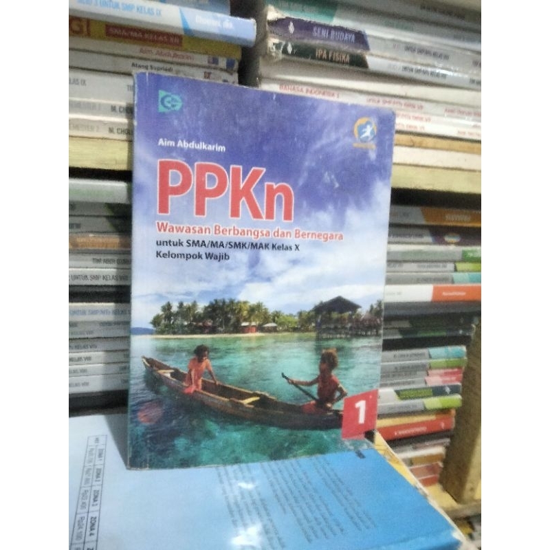buku ppkn/pendidikan pancasila dan kewirausahaan kelas 10 X 1 sma ma grafindo revisi