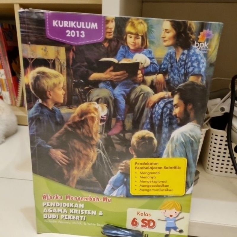 

PENDIDIKAN AGAMA KRISTEN DAN BUDI PEKERTI KELAS 6 SD KURIKULUM 2013