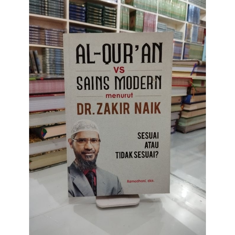 Buku Al Quran Vs Sains Modern Menurut Dr Zakir Naik by Ramadhani dkk