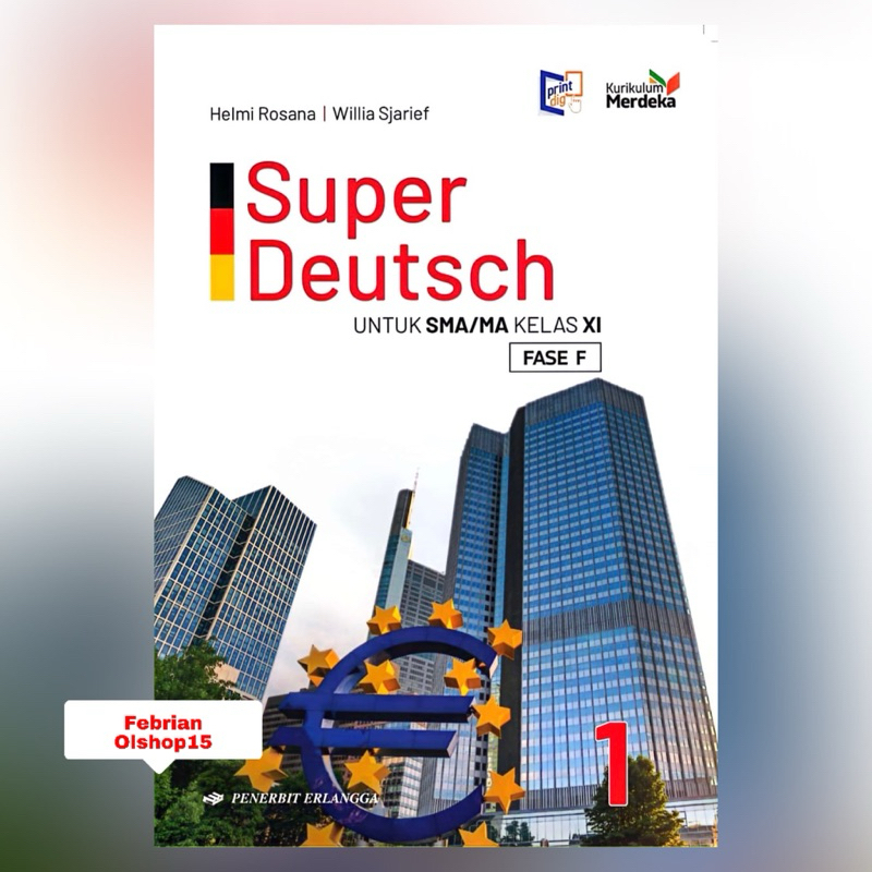BUKU SUPER DEUTSCH BAHASA JERMAN SMA/MA KELAS 11 (XI) KURIKULUM MERDEKA ERLANGGA