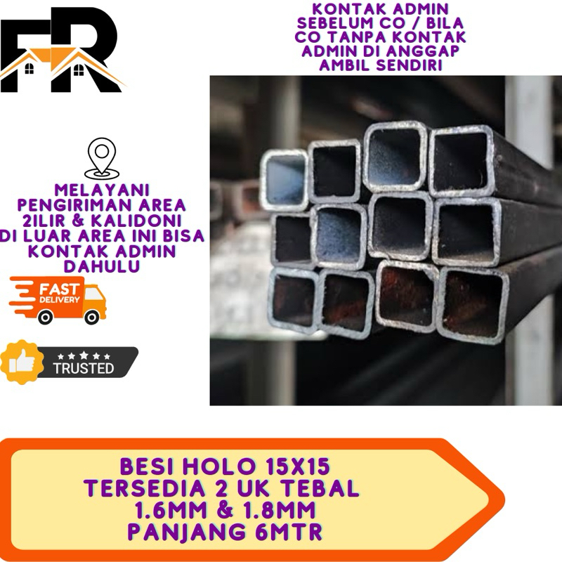 BESI HOLO 15x15 TEBAL 1.6MM & 1.8MM PANJANG 6MTR PERBATANG