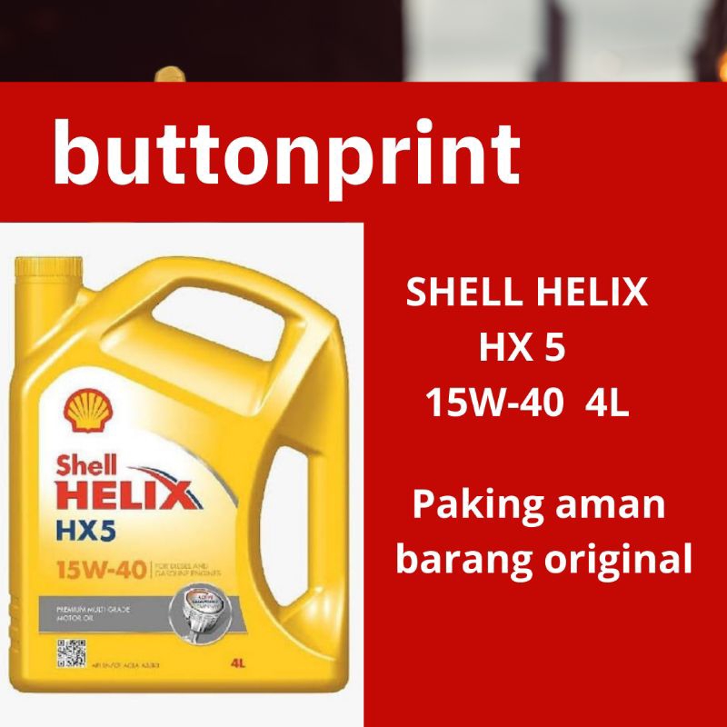 SHELL HELIX HX5 15W-40 4L /Oli Mobil ORIGINAL SHELL