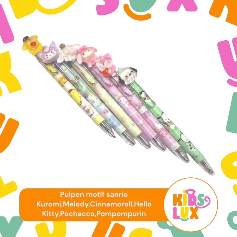 

Pulpen motif sanrio Kuromi, Melody, Cinnamoroll,Hello Kitty,Pochacco,Pompompurin
