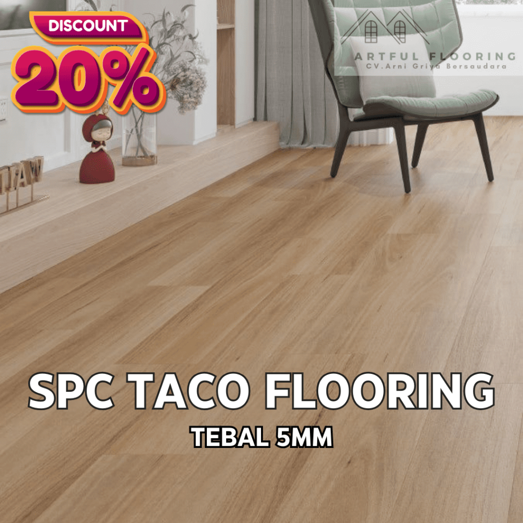 Floor Taco Lantai Vinyl Click SPC 5 mm dijamin anti rayap dan air