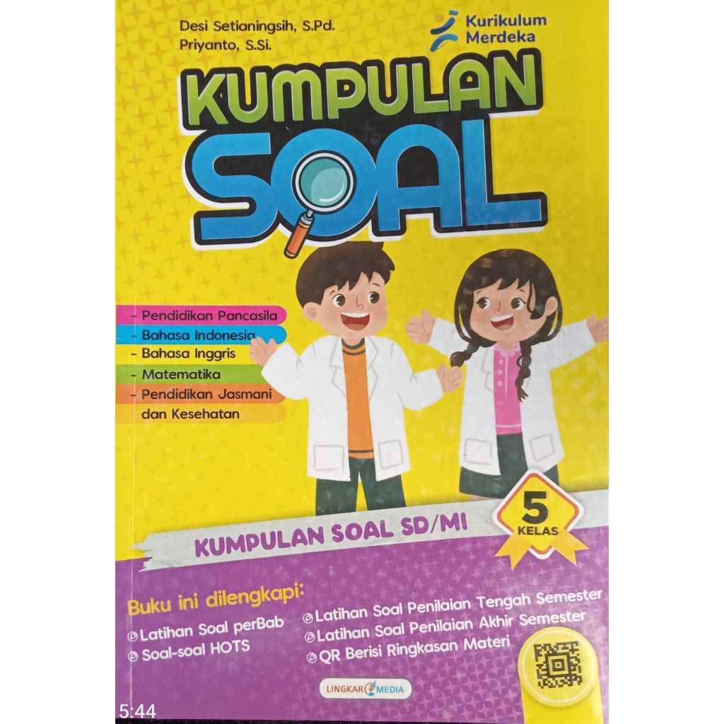 

BUKU KURIKULUM MERDEKA: Kumpulan Soal Ulangan Kelas 5