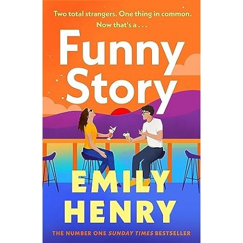 Funny Story: by emily henry