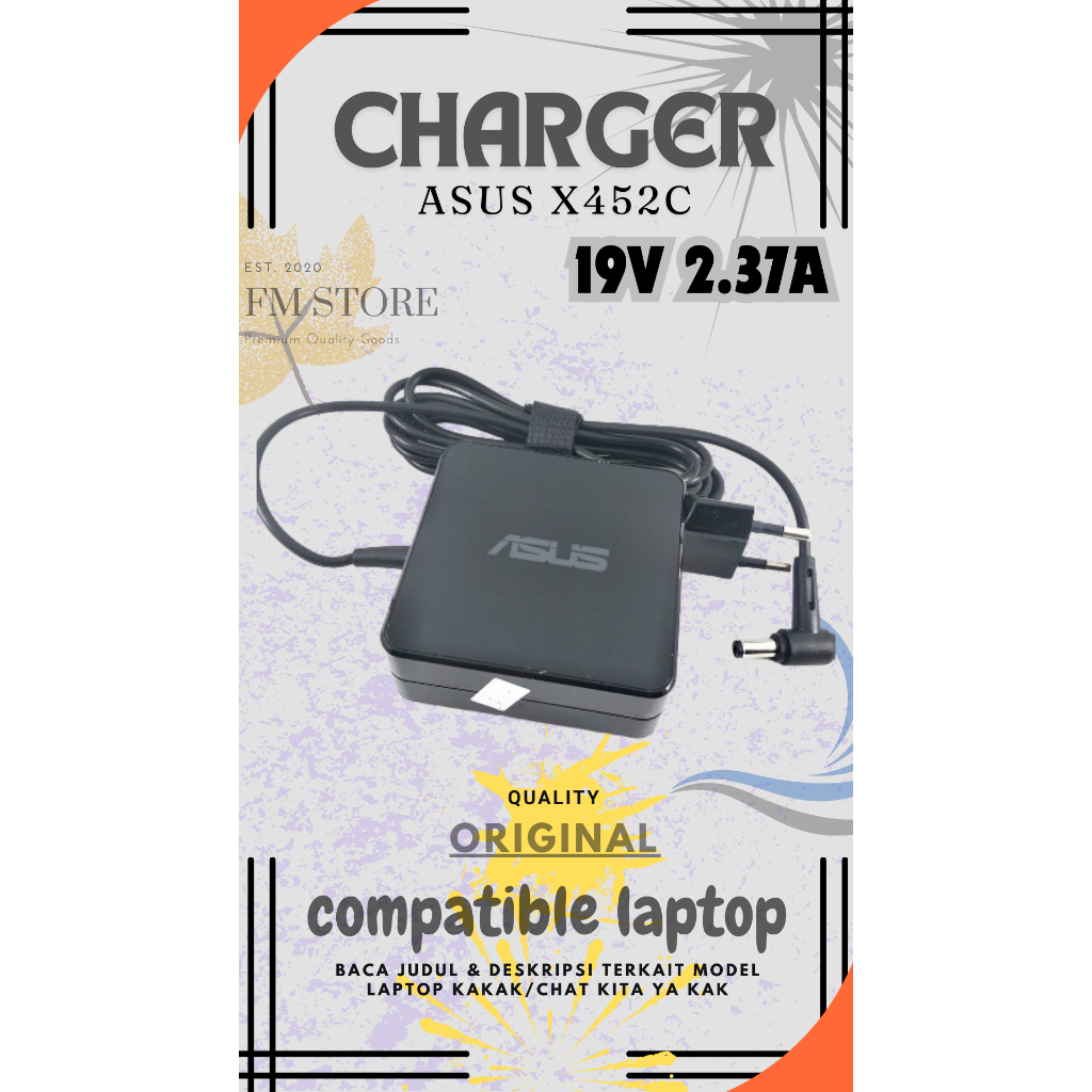 Charger Original Adaptor Cas Laptop ASUS X452EA X452C X452CP X555B X555BA-DS99 X555BA 19V 2,37A (5.5