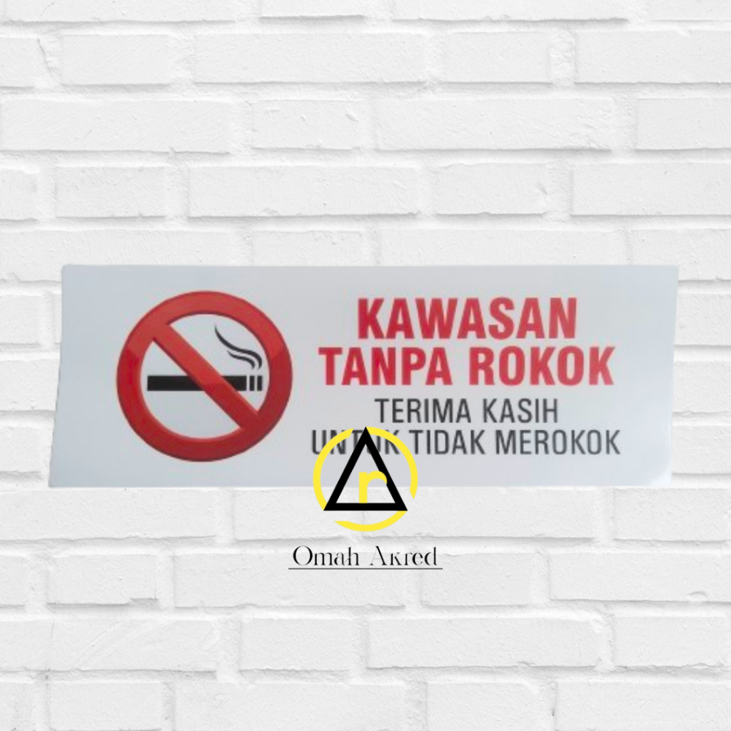 

Stiker Kawasan Tanpa Rokok - Terima Kasih Tidak Merokok - No Smoking Area