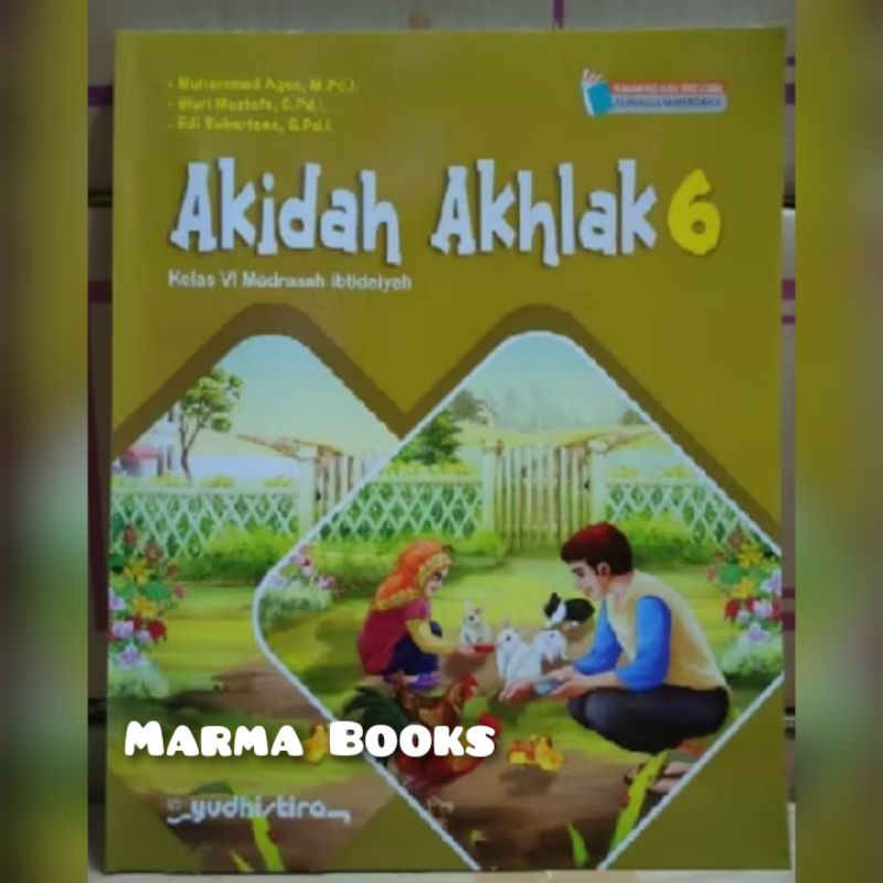 Buku Akidah Akhlak Kelas 6 Mi Kurikulum Merdeka Yudhistira