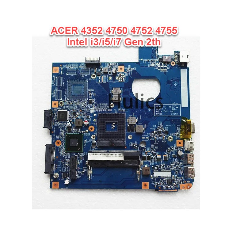 Motherboard Laptop Acer 4743 4752 4750 4352 intel Gen 2th Original support core i3 i5 i7