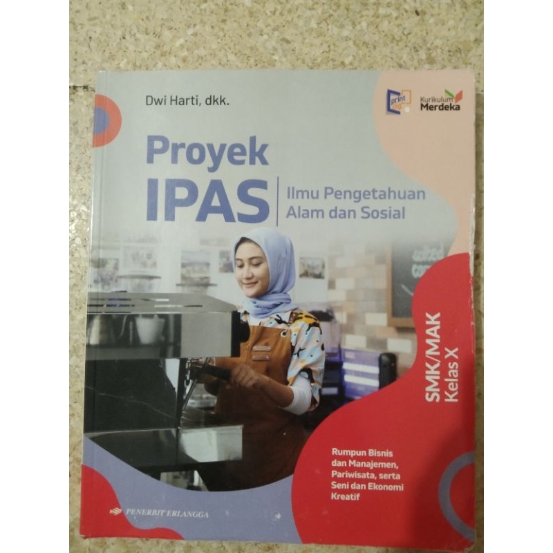 Buku Proyek Ipas Kelas 10, Kurikulum Merdeka, Penerbit Erlangga