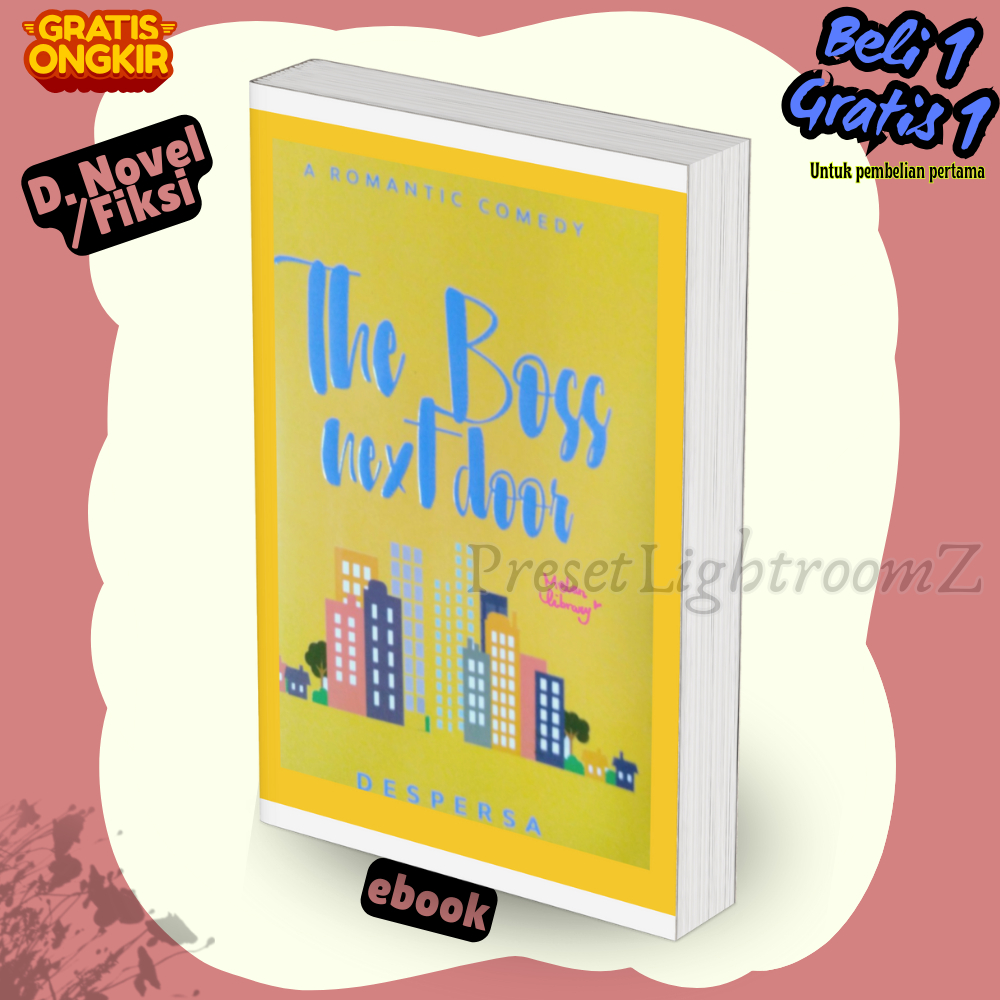

Novel0150 The Boss Next Door Despersa-Revisi