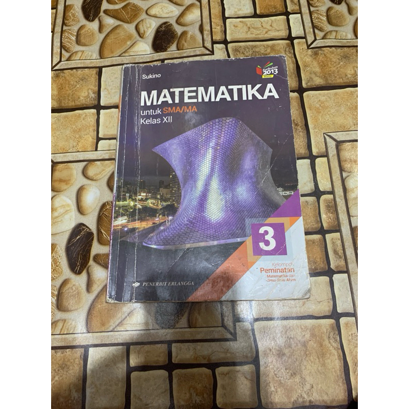 

BUKU MATEMATIKA PEMINATAN KELAS 12/3 SMA ERLANGGA