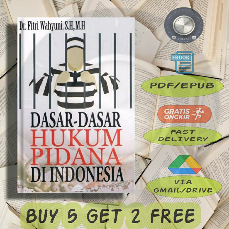 

Dasar Dasar Hukum Pidana Di Indonesia Wahyuni - Volume