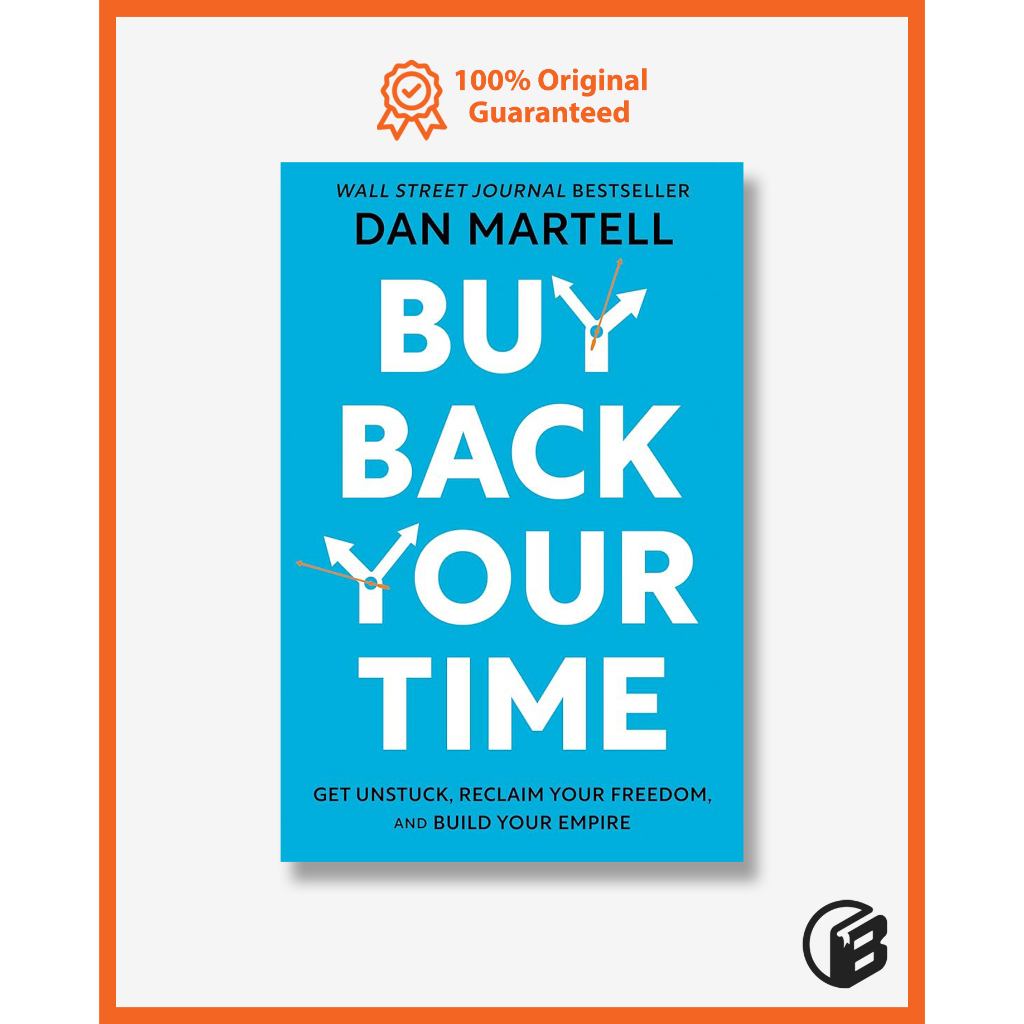 Buku Import Buy Back Your Time by Dan Martell (Original Hardcover) - Book World