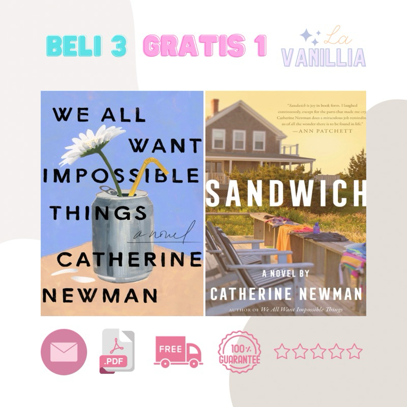 

We All Want Impossible Things Sandwich by Catherine Newman