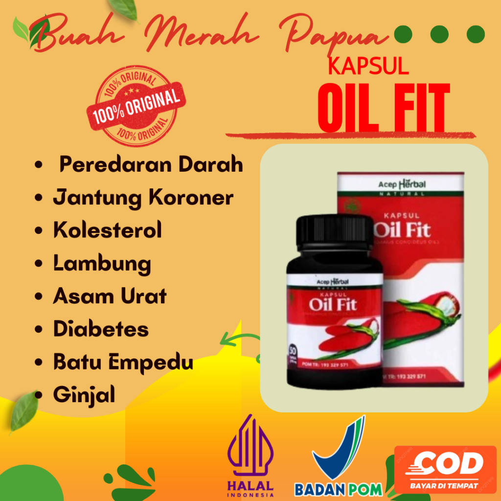 Kapsul Oil Fit Ekstak Minyak Buah Merah Papua Untuk Kesehatan Jantung Kolesterol Stroke
