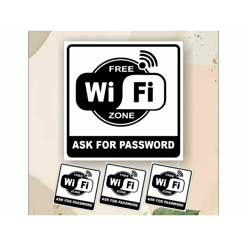 

Stiker free wifi zone. ask for pasword custom